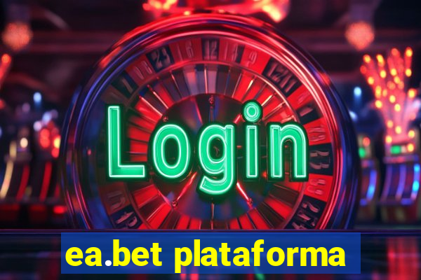 ea.bet plataforma