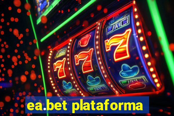 ea.bet plataforma