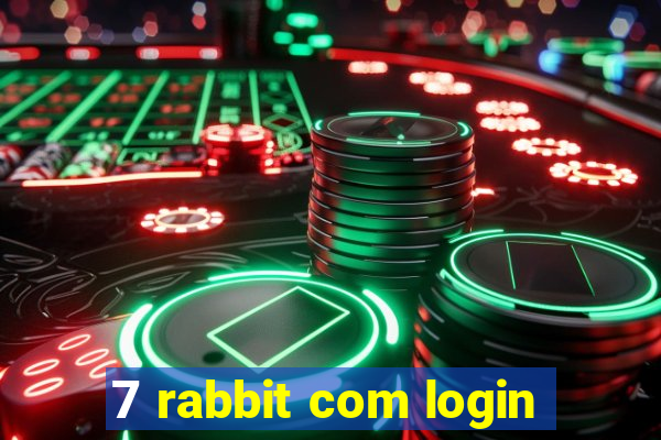 7 rabbit com login