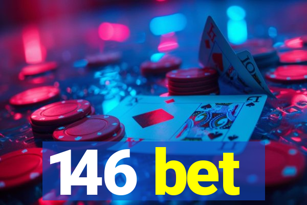 146 bet