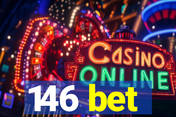 146 bet