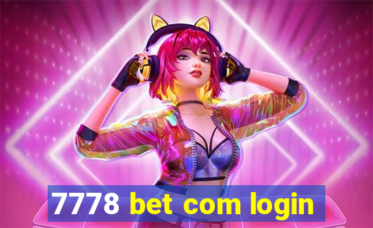 7778 bet com login
