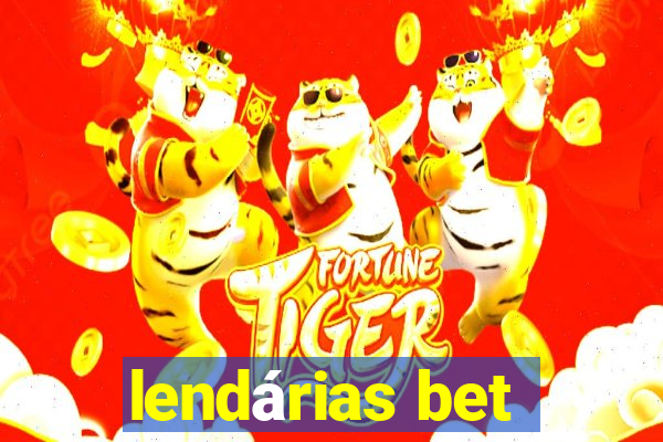 lendárias bet