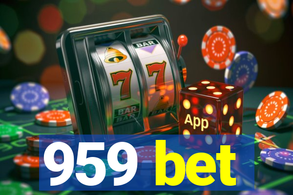 959 bet