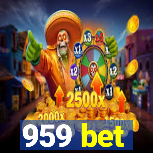 959 bet