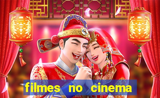 filmes no cinema conquista sul