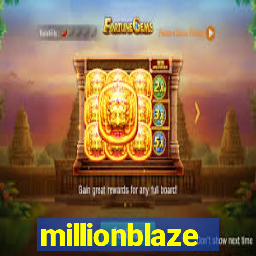 millionblaze