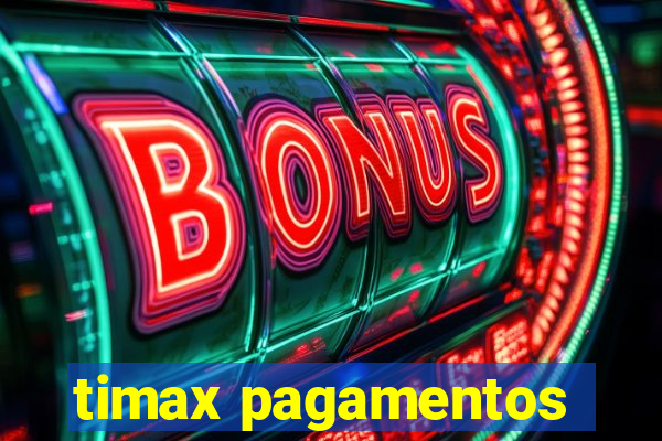 timax pagamentos