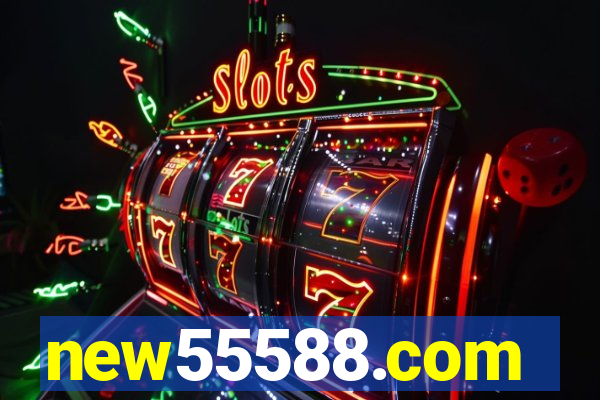new55588.com