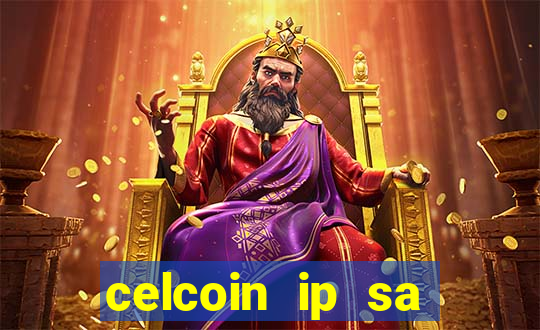 celcoin ip sa plataforma de jogos