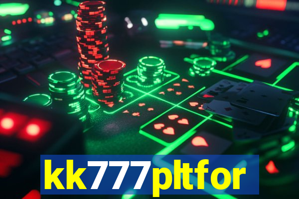 kk777pltfor