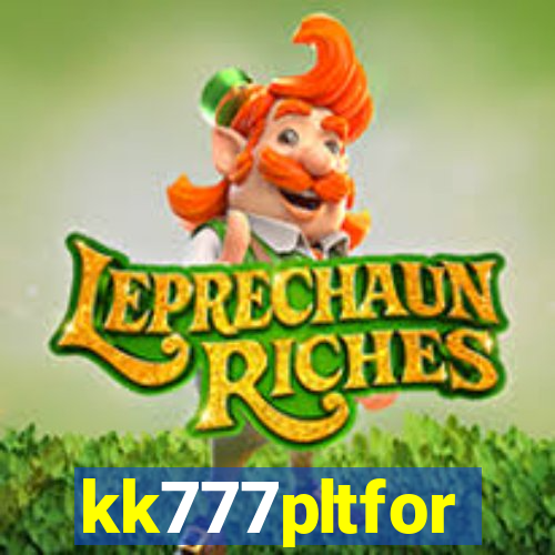 kk777pltfor