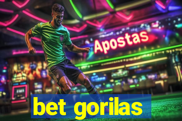 bet gorilas