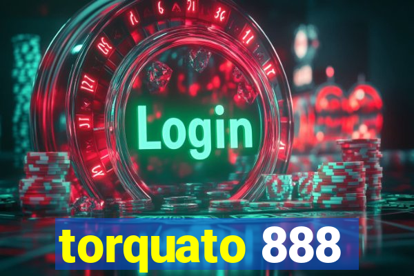 torquato 888