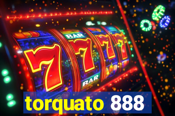 torquato 888