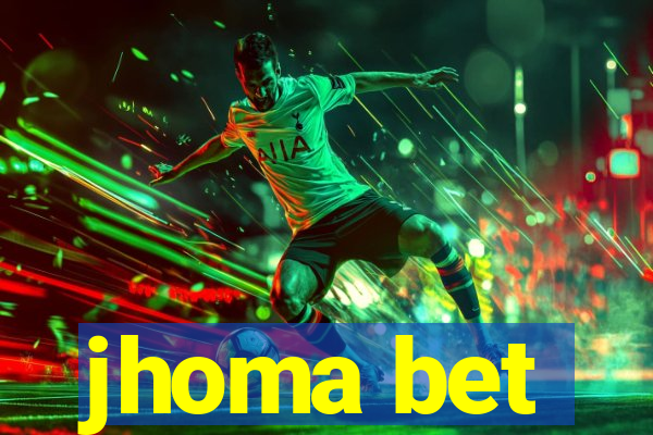 jhoma bet