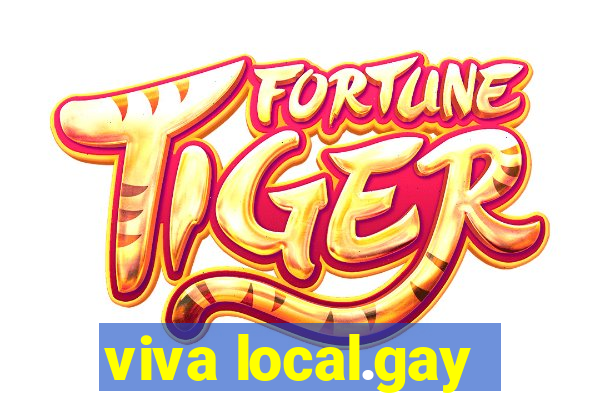 viva local.gay