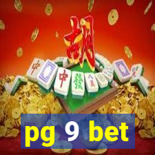 pg 9 bet