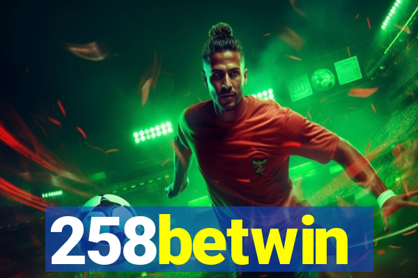 258betwin