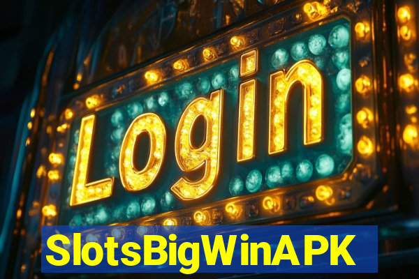 SlotsBigWinAPK