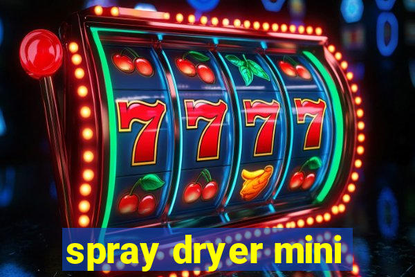 spray dryer mini