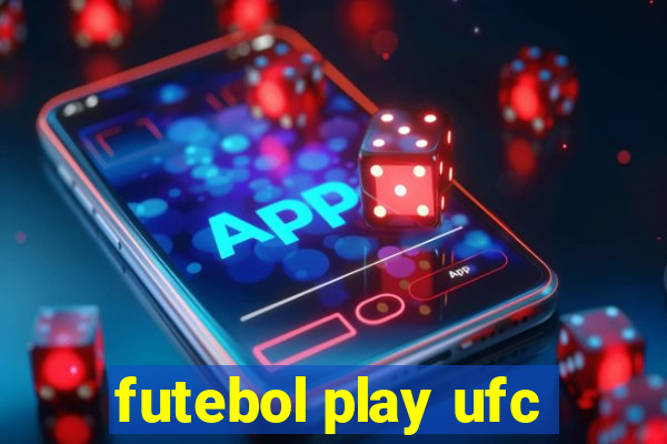 futebol play ufc