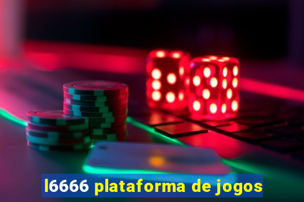 l6666 plataforma de jogos