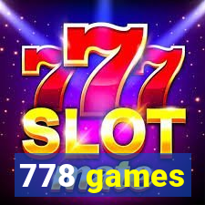 778 games
