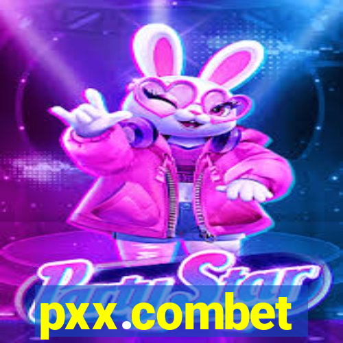 pxx.combet