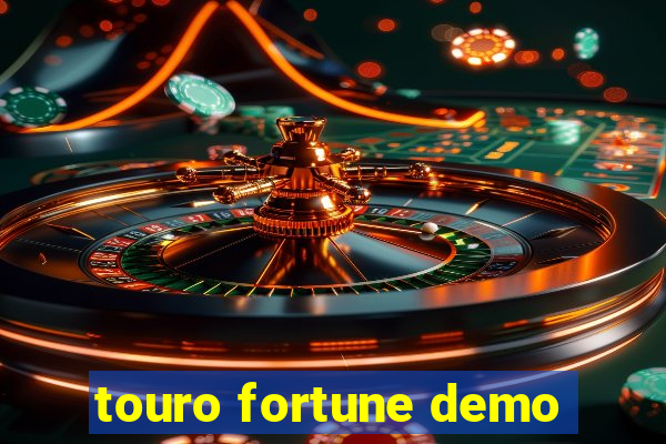 touro fortune demo