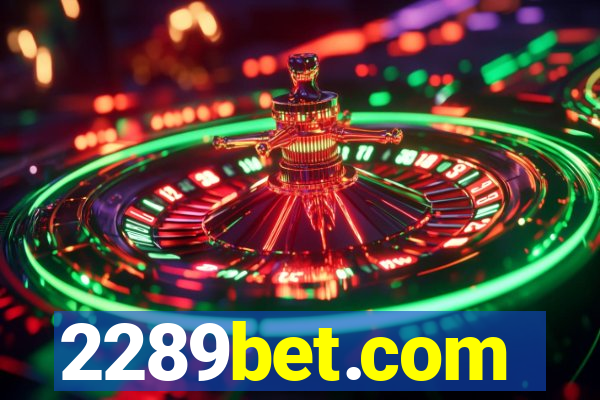 2289bet.com
