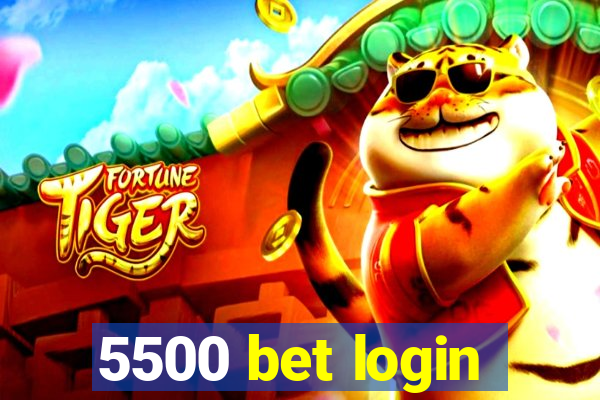 5500 bet login