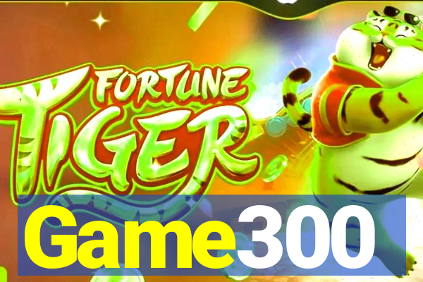 Game300