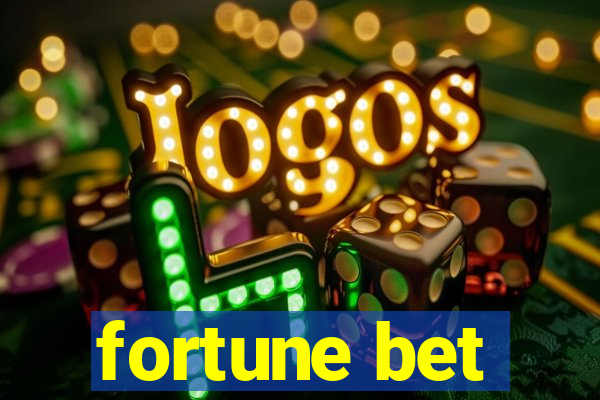 fortune bet