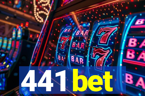 441 bet