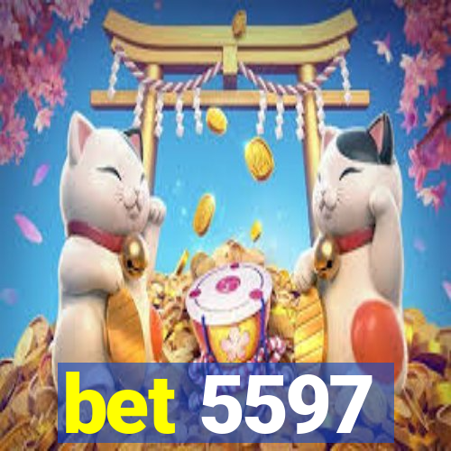 bet 5597