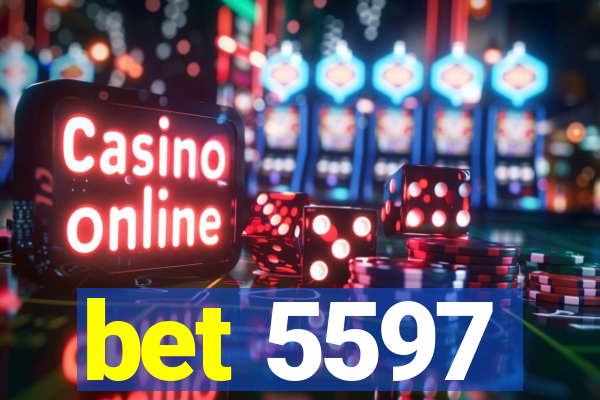 bet 5597