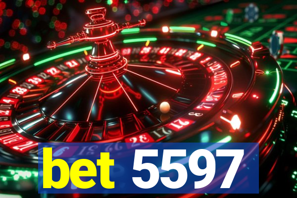 bet 5597