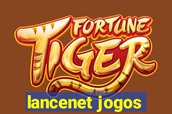 lancenet jogos