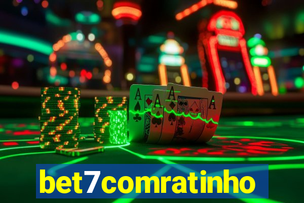 bet7comratinho
