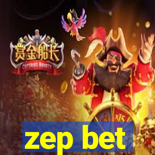 zep bet