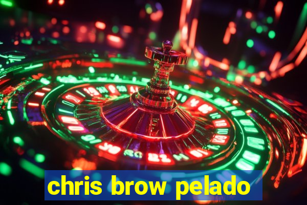 chris brow pelado