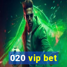 020 vip bet
