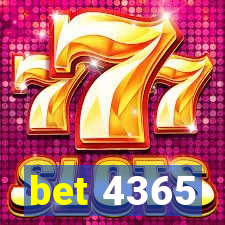 bet 4365