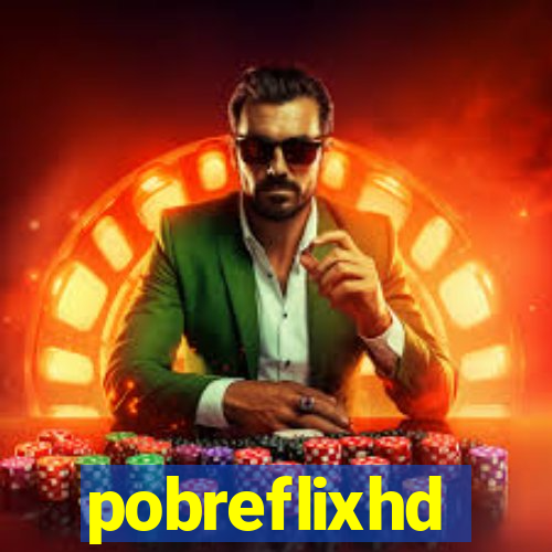 pobreflixhd