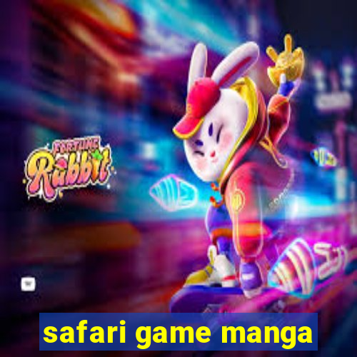 safari game manga