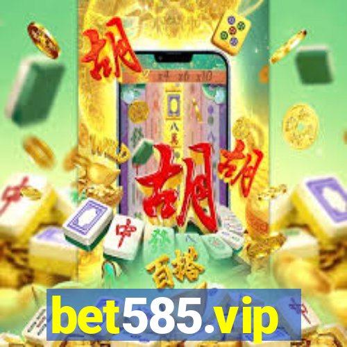 bet585.vip