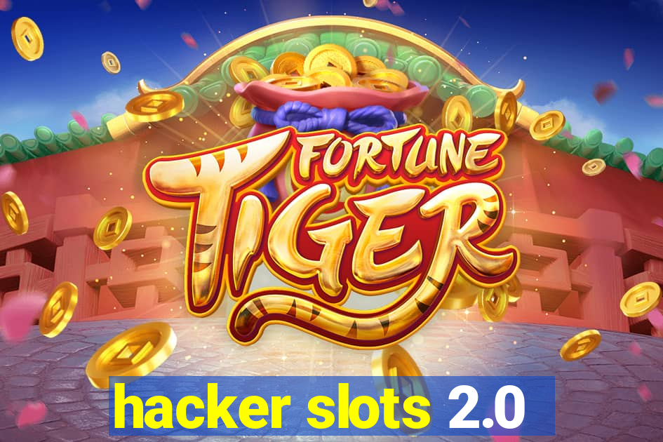 hacker slots 2.0