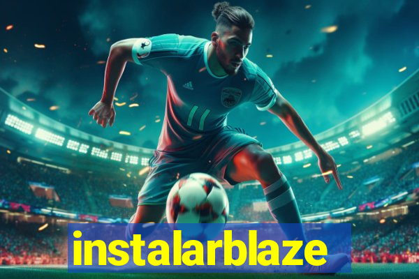 instalarblaze