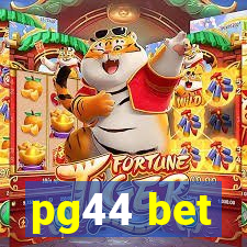 pg44 bet